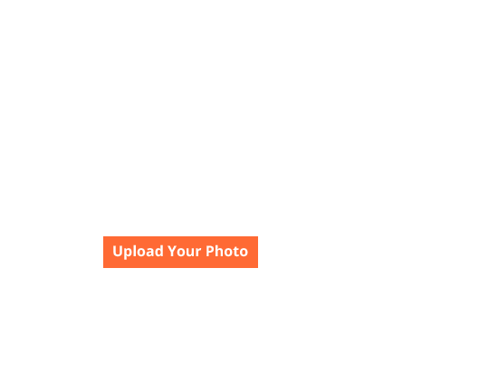 Upload your photo